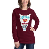 Scream in Your Heart (it's good vocal hygiene) - Unisex Long Sleeve Tee