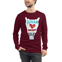 Scream in Your Heart (it's good vocal hygiene) - Unisex Long Sleeve Tee