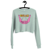 relax your mandible - crop sweatshirt