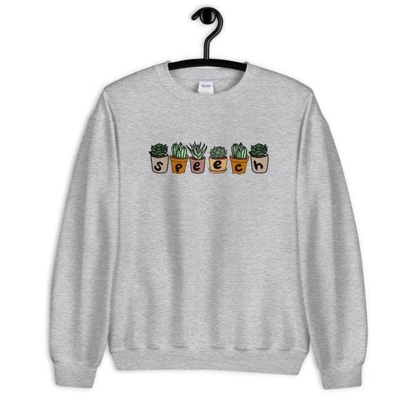 Speech Succulents - Unisex Sweatshirt