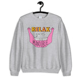 relax your mandible unisex crewneck sweatshirt