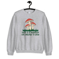 So Mushroom - Unisex Sweatshirt