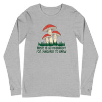 So Mushroom - Unisex Long Sleeve Tee