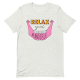 relax your mandible - short sleeve unisex t-shirt