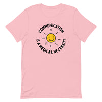 communication is a medical necessity - short-sleeve unisex t-shirt